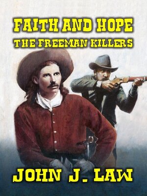cover image of Faith & Hope--The Freemen Killers